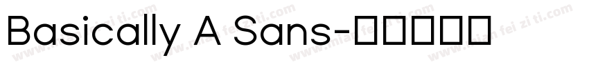 Basically A Sans字体转换
